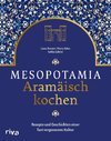 Mesopotamia: Aramäisch kochen