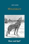 Wolfsblut. Schulausgabe