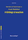 Frühlings Erwachen. Begleitmaterial