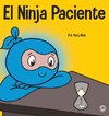 El Ninja Paciente