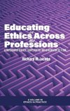 Educating in Ethics Across the Professions