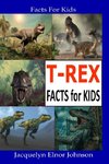 T-REX Facts for Kids