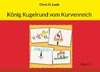 König Kugelrund vom Kurvenreich