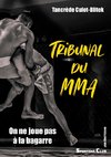 Tribunal du MMA