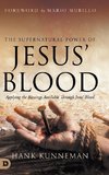 The Supernatural Power of Jesus' Blood