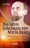 Das letzte Geheimnis von Mirin Dajo