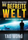 Die befreite Welt