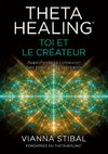 ThetaHealing® Toi et le créateur