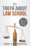 The Truth About Law School