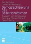 Demographisierung des Gesellschaftlichen