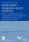 Kinderleben - Integration durch Sprache?