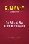 Summary: The Fall and Rise of the Islamic State