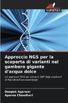 Approccio NGS per la scoperta di varianti nel gambero gigante d'acqua dolce