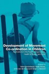 Savelsbergh, G: Development of Movement Coordination in Chil