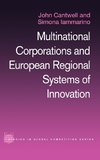 Multinational Corporations and European Regional Systems of Innovation