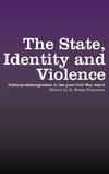 The State, Identity and Violence