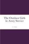 The Outdoor Girls in Army Service