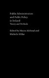 Public Administration and Public Policy in Ireland