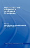 The Economics and Management of Technological Diversification