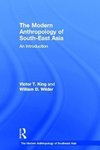 King, V: Modern Anthropology of South-East Asia