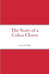 The Story of a Calico Clown