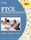 FTCE Prekindergarten/Primary PK-3 Exam Study Guide