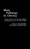 Many Pathways to Literacy