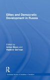 Elites and Democratic Development in Russia