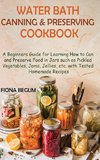 Water Bath Canning and Preserving Cookbook