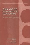 Alexandroff, A: China and the Long March to Global Trade