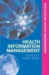 Berg, M: Health Information Management