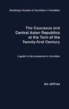 The Caucasus and Central Asian Republics at the Turn of the Twenty-First Century