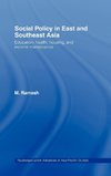 Social Policy in East and Southeast Asia