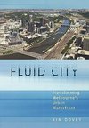 Dovey, K: Fluid City