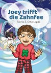 Joey trifft die Zahnfee