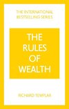 The Rules of Wealth: A personal code for prosperity and plenty