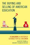 The Buying and Selling of American Education