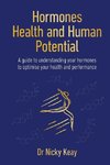 Hormones, Health and Human Potential