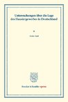 Untersuchungen über die Lage des Hausiergewerbes in Deutschland.