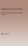 Keister, J: Shaped by Japanese Music