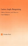 Latino-Anglo Bargaining