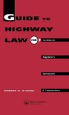 Guide to Highway Law for Architects, Engineers, Surveyors and Contractors