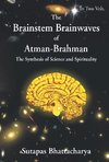 The Brainstem Brainwaves of Atman-Brahman (The SynThesis of Science And Spirituality) Vol.1