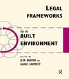 Badman, J: Legal Frameworks for the Built Environment