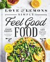 Love and Lemons Simple Feel Good Food