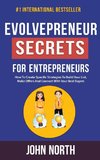 Evolvepreneur Secrets For Entrepreneurs