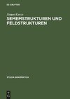 Sememstrukturen und Feldstrukturen