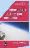 Competition Policy and Antitrust