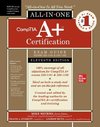 CompTIA A+ Certification All-in-One Exam Guide (Exams 220-1101 & 220-1102)