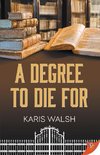 A Degree to Die for